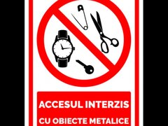 Semn accesul interzis cu obiecte metalice